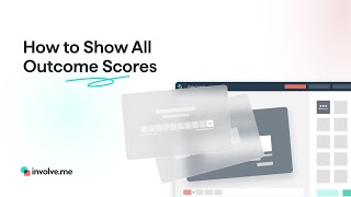 How to Show All Outcome Scores [upl. by Htnicayh]