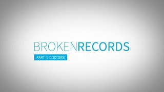 Broken Records Part 4 Doctors I Fortune [upl. by Carleen]