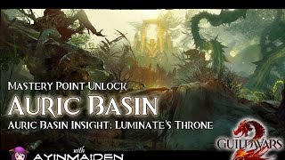 Guild Wars 2  Auric Basin Insight Luminates Throne [upl. by Dnomzed]