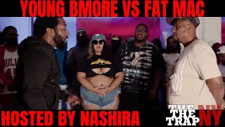 Young Bmore vs Fat Mac  Hosted By Cami Ortiz x No Mercy  The Trap NY [upl. by Natal125]