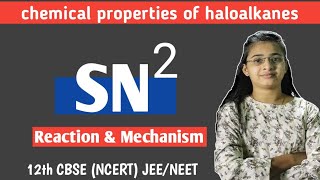 SN2 Reaction Mechanismclass 12th CBSEJEENEET [upl. by Florio]