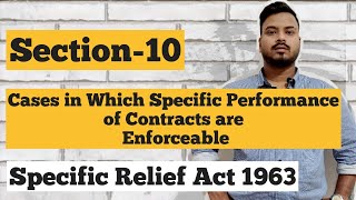 Sec10specific relief Act1963when specific performance of contracts are enforceable [upl. by Godber]