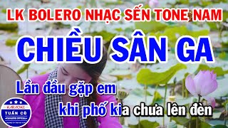 Karaoke Liên Khúc Bolero Tone Nam Hay Nhất 2021  Chiều Sân Ga  Vùng Lá Me Bay [upl. by Sinnej]