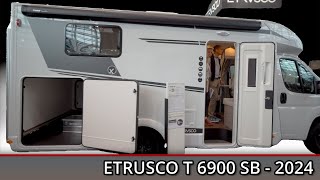 ETRUSCO T 6900 SB  2024 [upl. by Herrick]