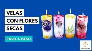 Como Hacer VELAS CON FLORES SECAS 🌼🌸 Paso a Paso [upl. by Weight]