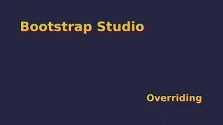 Bootstrap Studio  Overriding CSS [upl. by Malonis880]