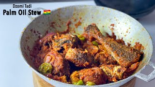 PALM OIL FISH STEW DZOMI TADI [upl. by Ahtenak]