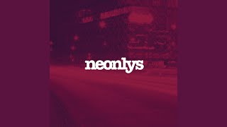 Neonlys [upl. by Sawyer]