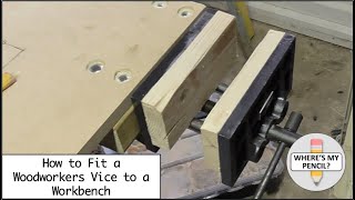 How to fit a woodworkers vice [upl. by Corvese]