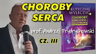 Choroby sercowonaczyniowe  prof Andrzej Frydrychowski Rzgów 3 [upl. by Blodgett593]