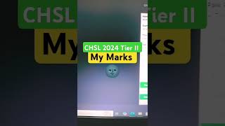 😊CHSL 2024 Tier II🎯 My Marks After Answer Key CHSL Mains 2024ssc sscchslanswerkey ssccgl [upl. by Romine]