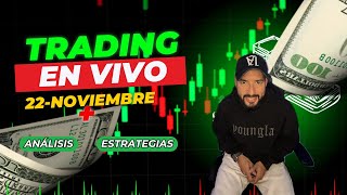 🔴 Operando en Vivo – Cuentas Reales y Prueba de Fondeo 22 de Noviembre 2024 [upl. by Nickerson122]