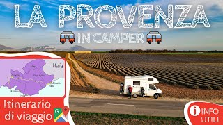 PROVENZA IN CAMPER 🚌 Cosa fare e cosa vedere  Itinerario di viaggio amp Info utili Camperlife France [upl. by Hume110]