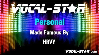 HRVY  Personal Karaoke Version with Lyrics HD VocalStar Karaoke [upl. by Hertberg]