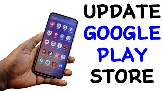 How to Update Google Play Store on Android [upl. by Kcirddes75]