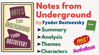 quotNotes from Undergroundquot by Fyodor Dostoevsky Summary Themes Characters amp Analysis Audiobook [upl. by Docile]