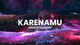 KARENAMU   RIZAL PITCH REMIX  KEEP 2024 Mg [upl. by Annelg]