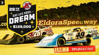 LIVE Dirt Late Model Dream at Eldora on FloRacing [upl. by Ithnan295]