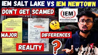 IEM SALTLAKE VS IEM Newtown 2024🔥Major Differences😱 Dont get Scammed😱 Which campus to choose amp Why [upl. by Sybille]