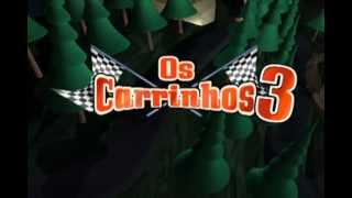 Os Carrinhos 3  Trailer [upl. by Yasdnyl]