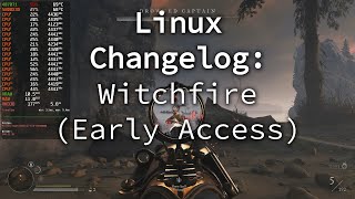 Linux Changelog Witchfire Early Access now on Steam [upl. by Araiet]