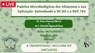 Padrões microbiológicos dos alimentos e sua aplicação Entendendo a IN 161 e RDC 274 [upl. by Rivkah]