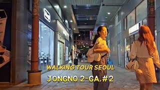 Browsing Around Jongno 2ga at Night Vol2 Seoul South Korea [upl. by Aneelak]