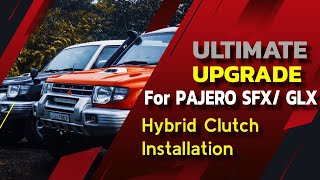 Hybrid Clutch Installation in Pajero SFX  No more vibration😲 [upl. by Corliss445]