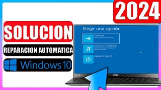 ✅Preparando reparacion automatica windows 10 2024  SOLUCION [upl. by Terris]