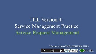 ITIL Version 4  Service Management Practice  Service Request Management [upl. by Ileyan508]