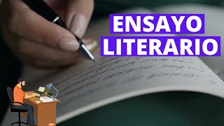 ¿Qué es un ensayo literario Características partes y ejemplos📝 [upl. by Aurelea]