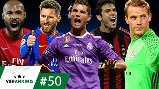 OS 50 MAIORES JOGADORES DA CHAMPIONS LEAGUE  VSRanking 50 [upl. by Friend752]