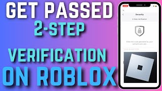 How To Get Passed The 2Step Verification On Roblox [upl. by Nuahsed]