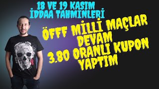 18 VE 19 KASIM İDDAA TAHMİNLERİ iddaatahminleri bizimcocuklar [upl. by Teria]