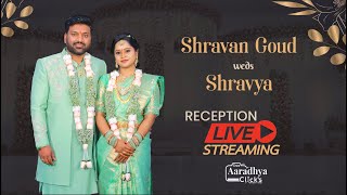 Shravan Goud  Shravya  Reception Live Streaming  Sree Aaradhya Clicks [upl. by Goldston]