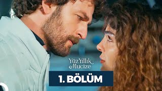 Yüz Yıllık Mucize 1 Bölüm [upl. by Yrevi]