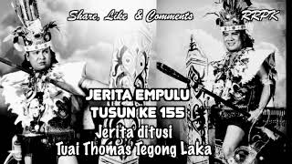 Pengingat Tuai Empulu 155 [upl. by Opportuna69]