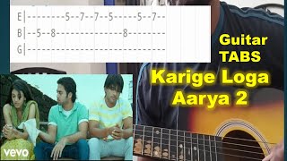 Karige Loga Guitar TABS  Remix CoverAarya2 [upl. by Jauch725]