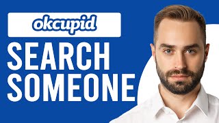 How to Search Someone on OkCupid How to Find Someone on OkCupid [upl. by Chevy]