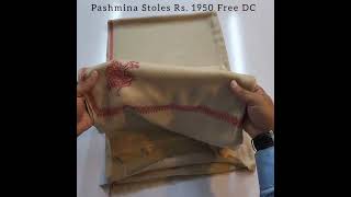 Pashmina Stoles Rs 1950 each Free Delivery [upl. by Rubetta512]