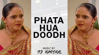 Phata Hua Doodh  Meme Remix  Prasham saath nibhaana saathiya 2  Kokila Ben Raashi Gopi  Reels [upl. by Rednav252]