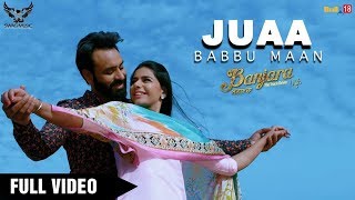 Babbu Maan  Juaa Official Music Video Banjara  Latest Punjabi Song 2018 [upl. by Eerolam281]