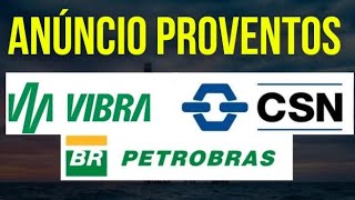 PETR4 PETROBRAS CSNA3  CSN DESAFIOS NOVAS DÍVIDAS VIBRA ENERGIA PROVENTOS dividendos petr4 csn [upl. by Rhtaeh774]