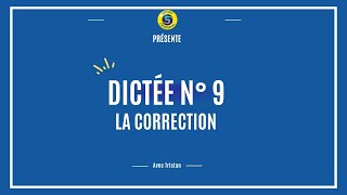 Dictée N°9  Corrections  En pleine dépression [upl. by Hnirt]