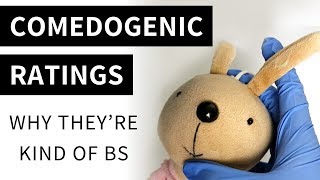 Why Comedogenicity Ratings Are Kinda BS  Lab Muffin Beauty Science [upl. by Sabine]