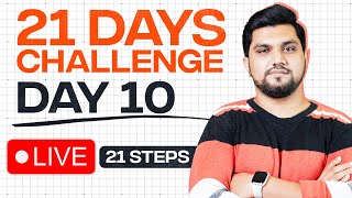 Day 10  21 Days Challenge LIVE [upl. by Wetzel]