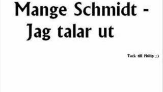 Mange Schmidt  Jag talar ut [upl. by Arel]