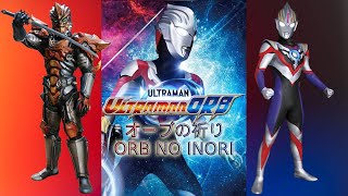 MAD Ultraman Orb  Orb no Inori REMIX [upl. by Anavas554]