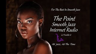 The Point Smooth Jazz Internet Radio 071223 [upl. by Moreno]