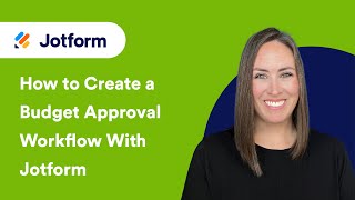 How to Create a Budget Approval Workflow With Jotform [upl. by Ulphi]